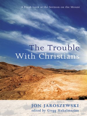 cover image of The Trouble With Christians